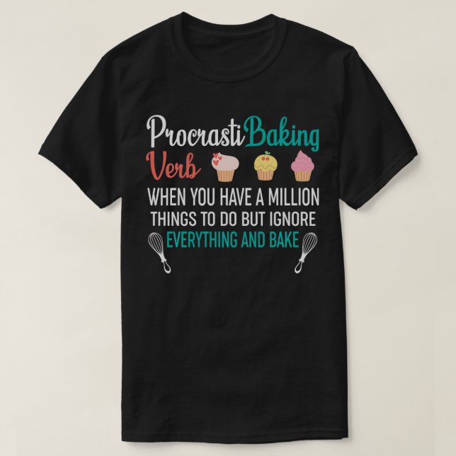 T-shirt Procrastibaking Funny Cupcake Baking Baker 3003 (Design devant)