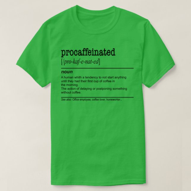 T-shirt Procrastination de café laiteux (Design devant)