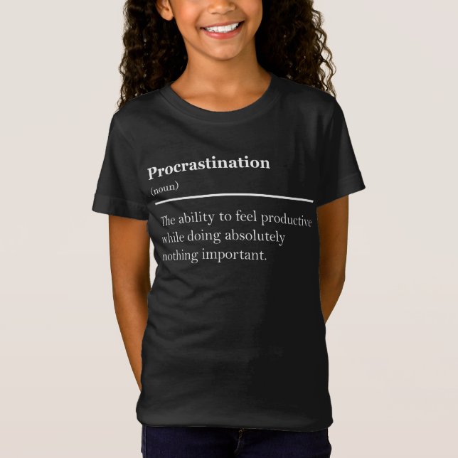 T-Shirt Procrastination Definition Funny Quote Minimalist (Devant)