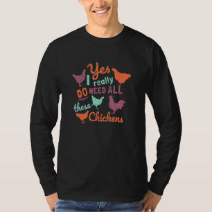 T-shirt Producteur De Poulets Oui J'Ai Vraiment Besoin De