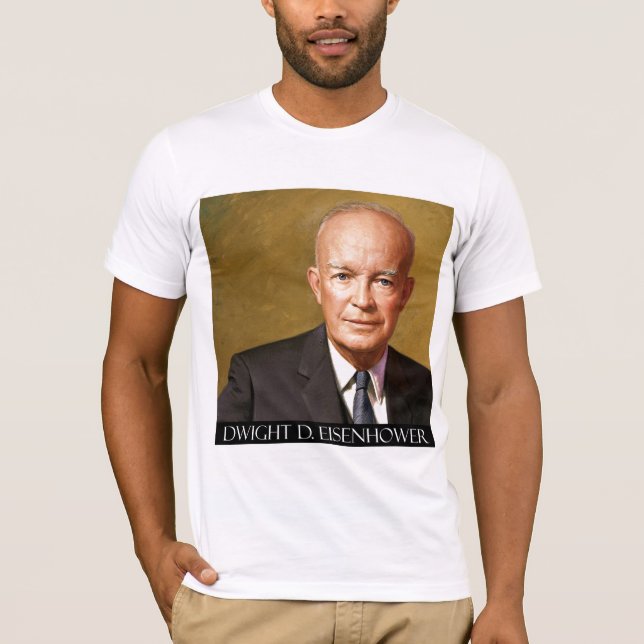 T-shirt Produits de Dwight David Eisenhower (Devant)