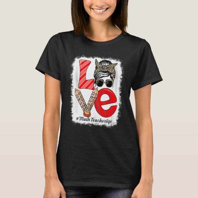 T-shirt Prof de maths amour chignon désordonné léopard ren (Devant)