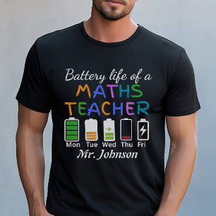 T-shirt Prof de maths drôle Batterie Vie Nom personnalisé