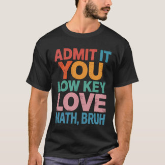 T-shirt Prof de maths drôle fille