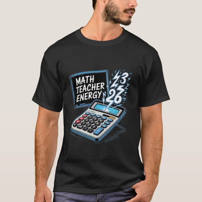 T-shirt Prof de maths Énergie Amusant Classe Arithmétique  (Devant)