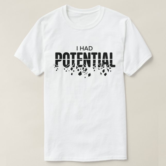 T-shirt Prof de physique drôle j'avais un humour potentiel (Design devant)