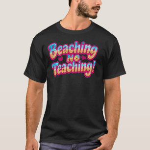 T-shirt Prof drôle Dernier jour d'école Professeur