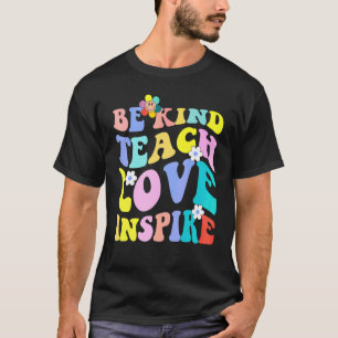 T-shirt Prof Enseignant Hippie Groovy Sois Gentil Enseigne