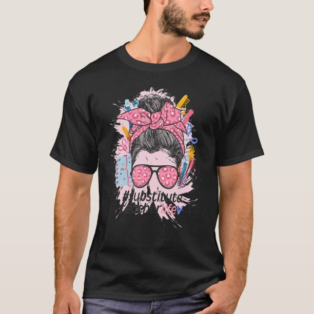 T-shirt Prof remplaçant chignon désordonné prof suppléant (Devant)