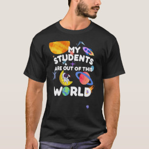 T-shirt Prof Tee Drôle Drôle Mes Élèves Sont Hors De Là