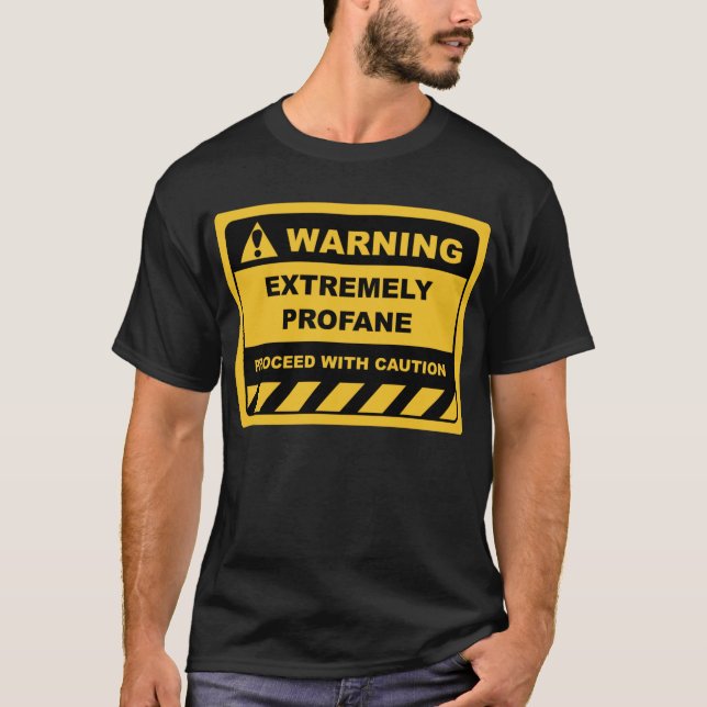 T-shirt Profane, Étiquette de l'alerte humaine (Devant)