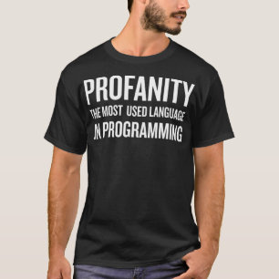 T-shirt Profanity The Most Used