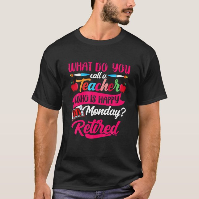 T-shirt Professeur À La Retraite Professeur Retraité Heure (Devant)