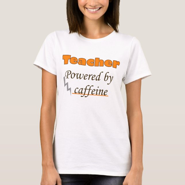 T-shirt Professeur alimenté par la caféine (Devant)