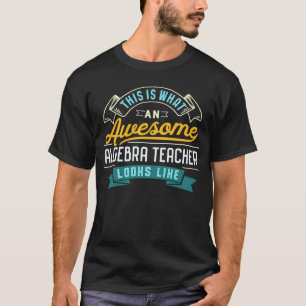 T-shirt Professeur d'algèbre Emploi génial Occupation
