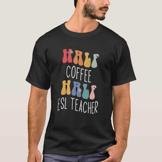 T-shirt Professeur d'anglais langue étrangère moitié café  (Devant)