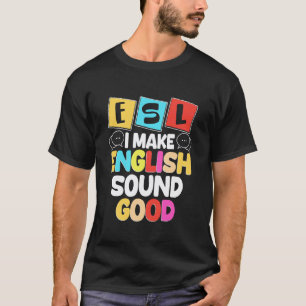 T-shirt Professeur d'anglais langue seconde multilingue T