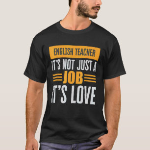 T-shirt Professeur d'anglais n'est pas qu'un métier c'est 