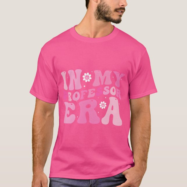 T-shirt Professeur Dans Mon Ère De Professeur drôle (Devant)