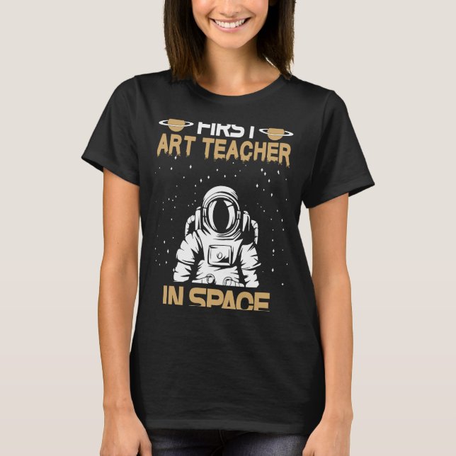 T-shirt Professeur D'Art Dans L'Espace (Devant)