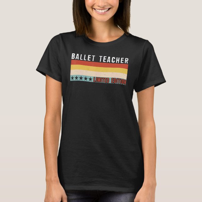 T-shirt Professeur de ballet Titre de poste Profession Tra (Devant)