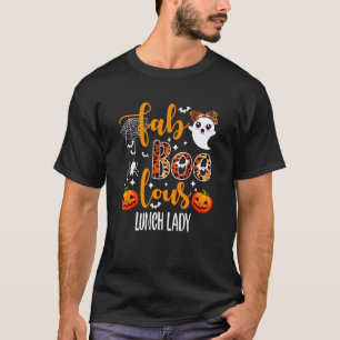 T-shirt Professeur de dame de déjeuner faboulous Halloween