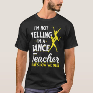 T-shirt Professeur de danse chorégraphe danseuse professeu