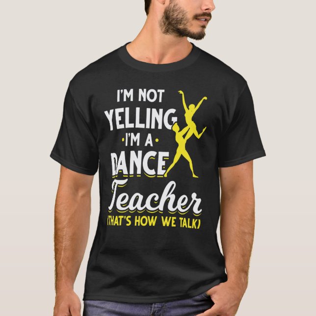 T-shirt Professeur de danse chorégraphe danseuse professeu (Devant)