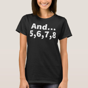 T-shirt Professeur De Danse Et 5 6 7 8 Danseur
