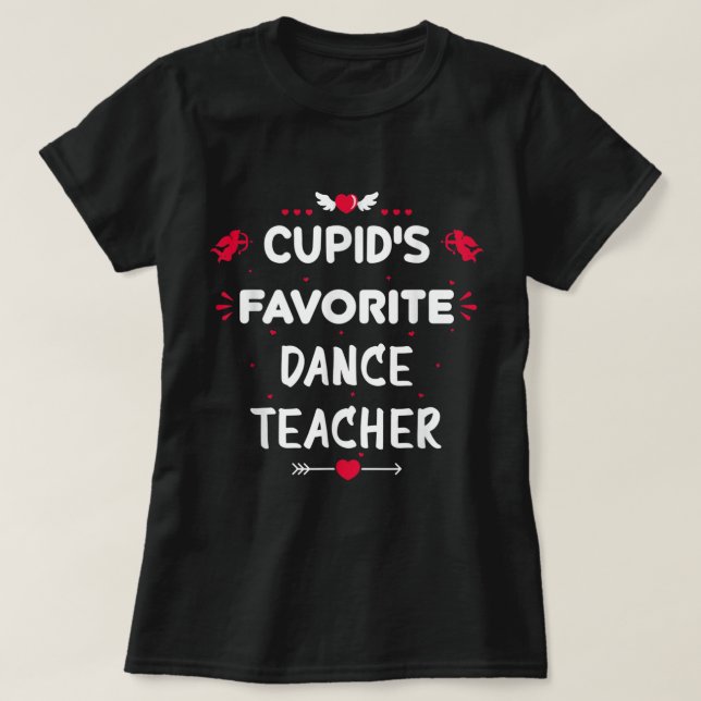 T-shirt Professeur de danse préférée de Cupid Saint Valent (Design devant)