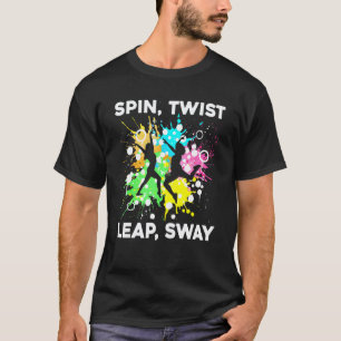 T-shirt Professeur de danse Tourner Twist Sauter Balancer
