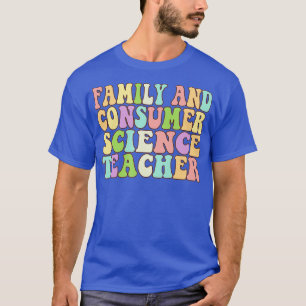 T-shirt Professeur de Facteurs en sciences de la famille e