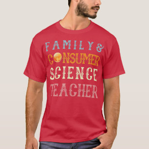 T-shirt Professeur de Facteurs en sciences de la famille e