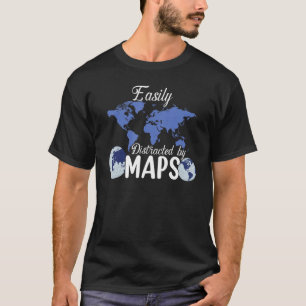 T-shirt Professeur De Géographie Facilement Distrait Par C