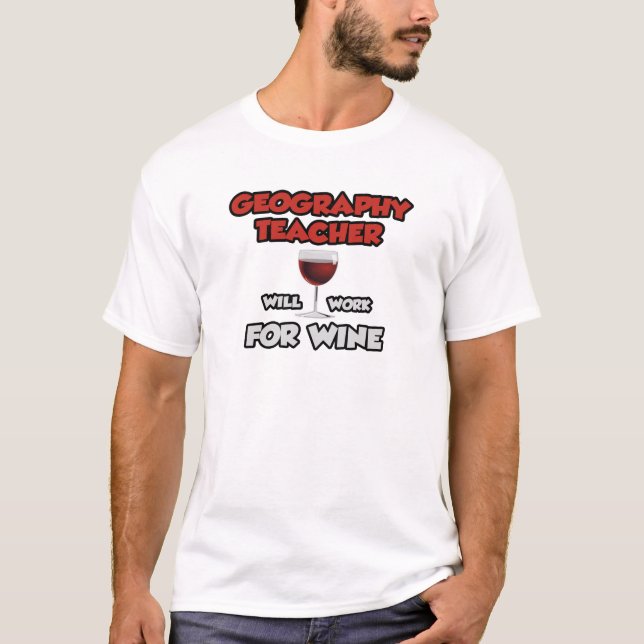 T-shirt Professeur de géographie ... Travaillera Pour Le V (Devant)