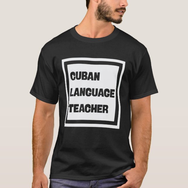 T-shirt Professeur de langue cubaine (Devant)