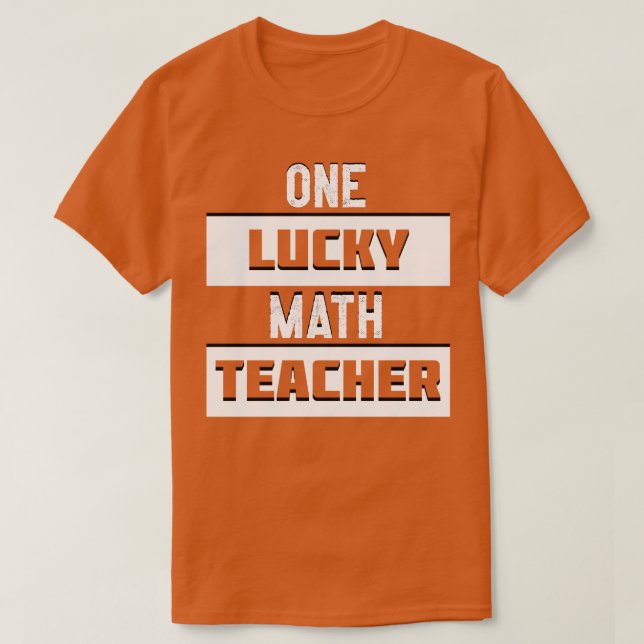 T-shirt Professeur de mathématiques chanceux (Design devant)