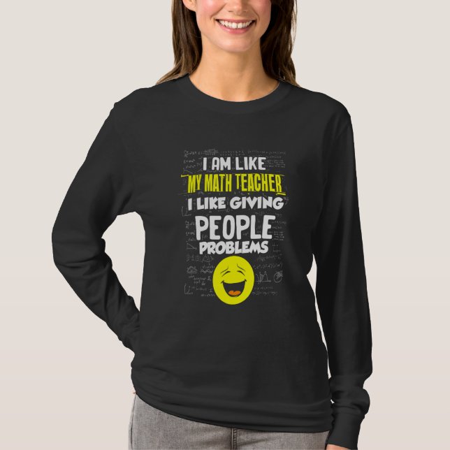 T-shirt Professeur de mathématiques Comme Donner aux gens  (Devant)