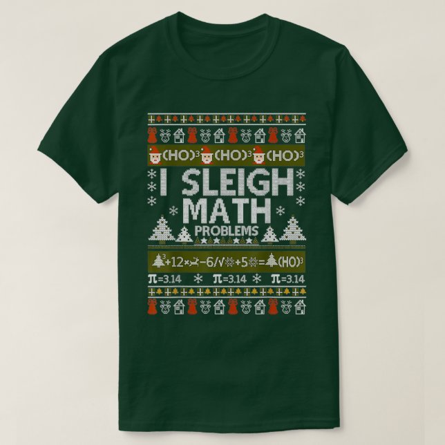 T-shirt Professeur de mathématiques I Sleigh Problèmes mat (Design devant)