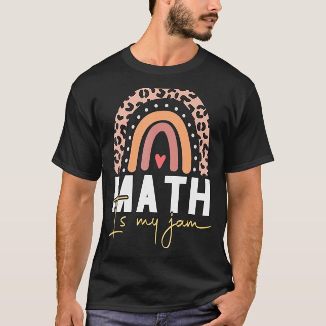 T-shirt Professeur de mathématiques - Math is My Jam_12 (Devant)