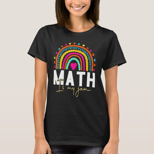 T-shirt Professeur de mathématiques - Math is My Jam_5 (Devant)
