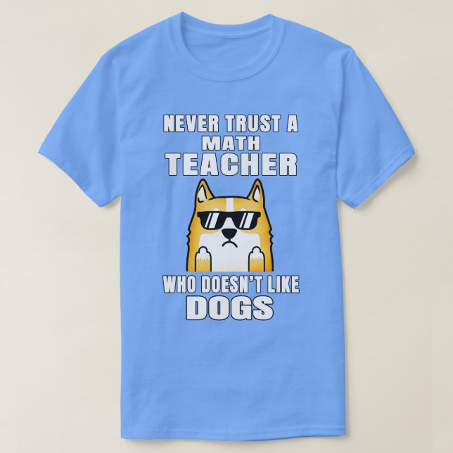T-shirt Professeur De Mathématiques Ne Faites Jamais Confi (Design devant)