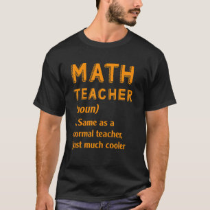 T-shirt Professeur De Maths Comme Enseignant Normal Juste