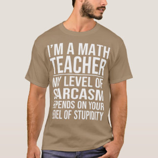 T-shirt professeur de maths dire drôle enseignants jour ca