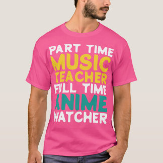 T-shirt Professeur de musique à temps partiel Observateur