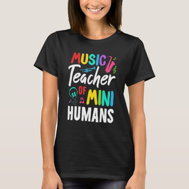 T-shirt Professeur De Musique Mini Humains Retour À L'Écol (Devant)