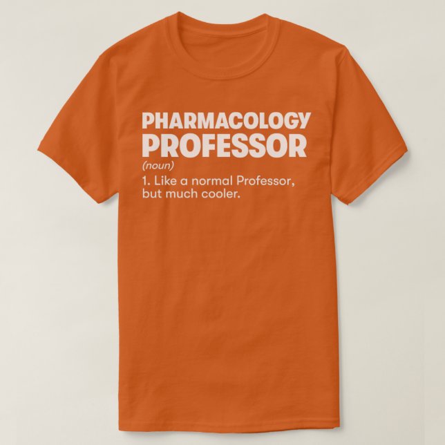 T-shirt Professeur de pharmacologie1 (Design devant)