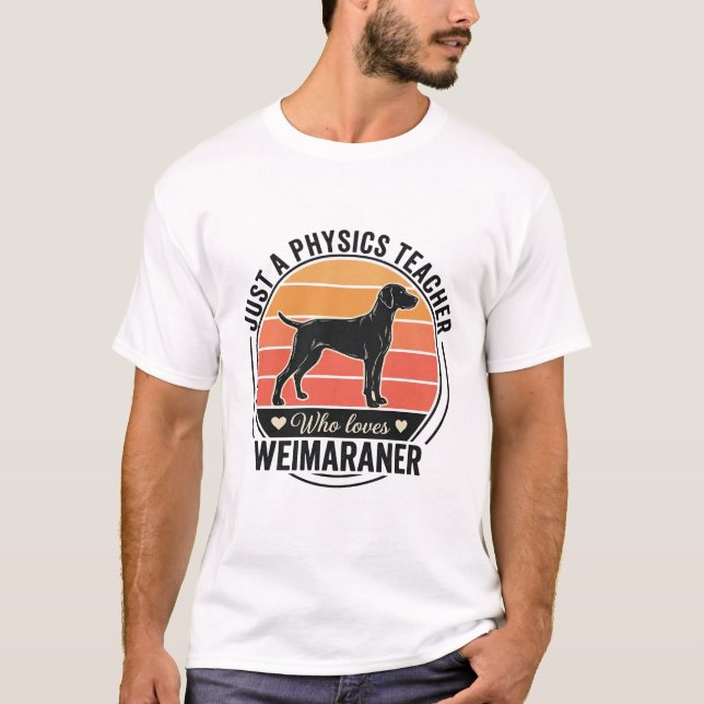 T-shirt Professeur de physique aime conception de chien We (Devant)