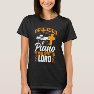 T-shirt Professeur de piano Pianiste Foi Croix chrétienne 