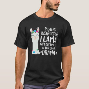 T-shirt Professeur de Pilates Llama Drame Alpaca